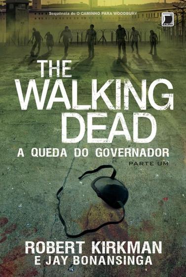 Imagem de Livro - The Walking Dead: A queda do governador (Vol. 3) - Parte 1