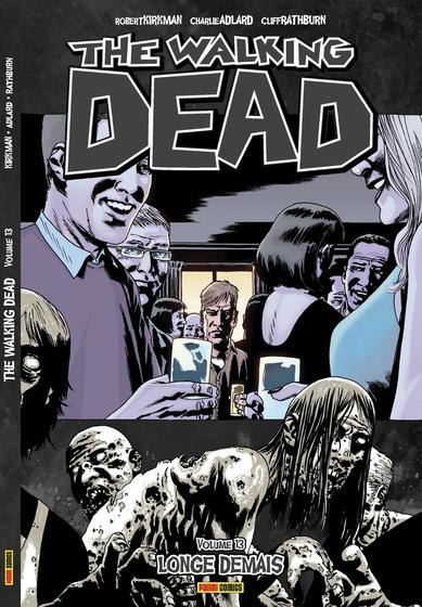 Imagem de Livro - The Walking Dead: Longe Demais - Vol. 13