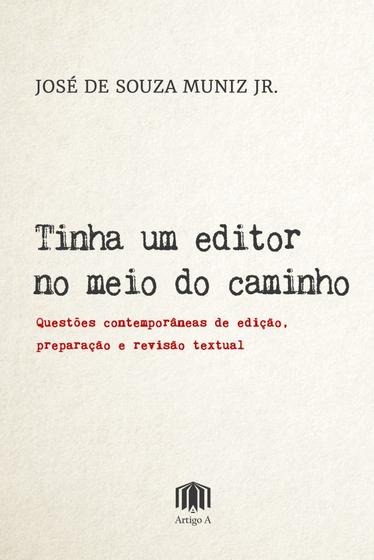 Imagem de Livro - Tinha um editor no meio do caminho