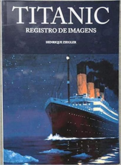 Imagem de Livro Titanic Registro De Imagens