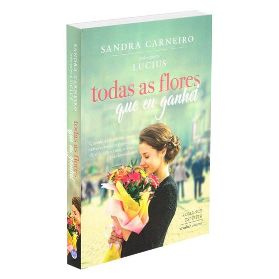 Imagem de Livro - Todas As Flores Que Eu Ganhei