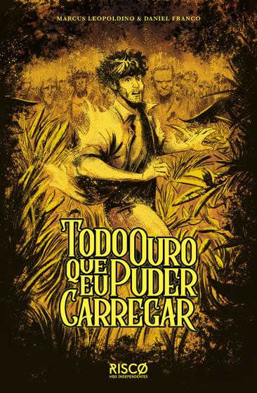 Imagem de Livro - Todo Ouro Que Eu Puder Carregar