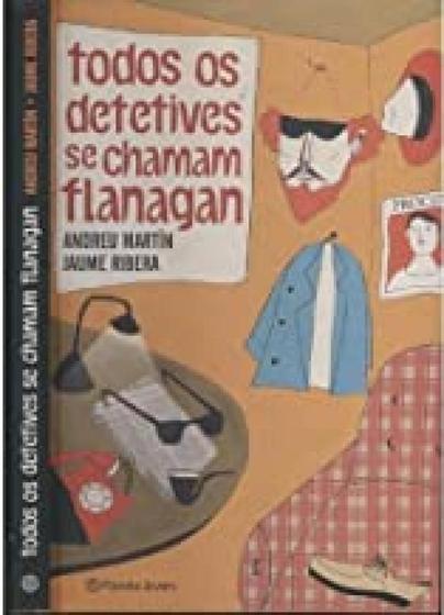 Imagem de Livro - Todos os detetives se chamam Flanagan