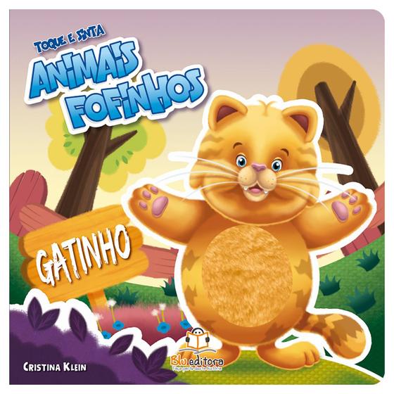 Livro - Toque e sinta animais fofinhos: Gatinho Menor preço em Livro - Toque e sinta animais fofinhos: Gatinho