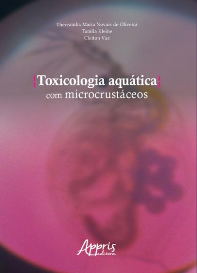 Imagem de Livro - Toxicologia aquática com microcrustáceos