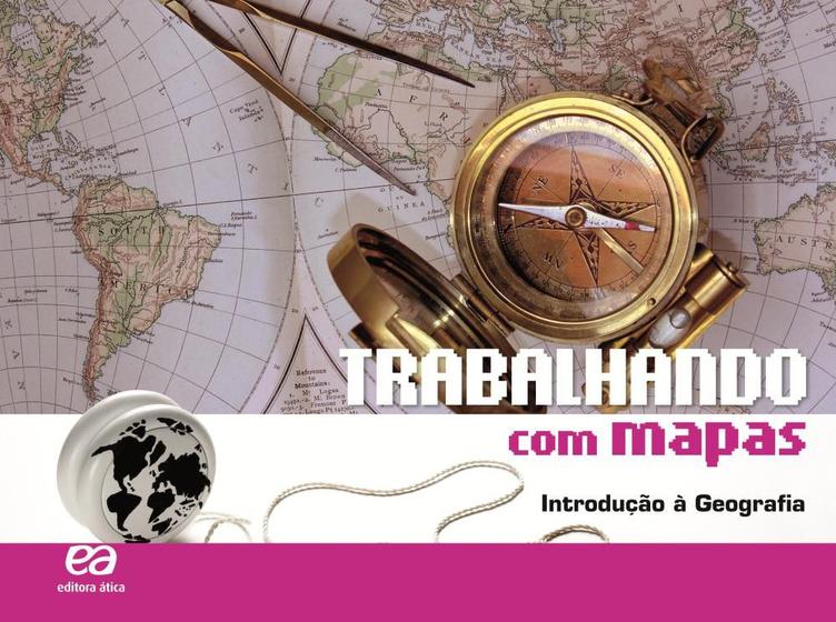 Imagem de Livro - Trabalhando com Mapas - Introdução à Geografia