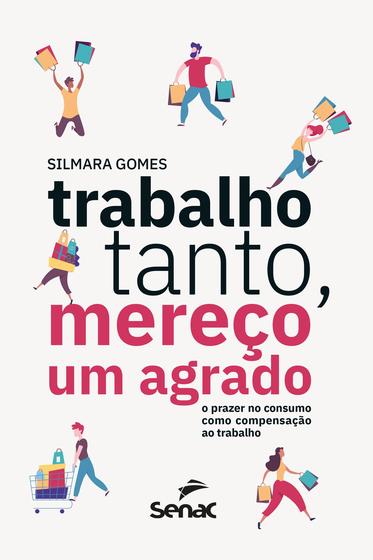 Imagem de Livro - Trabalho tanto, mereço um agrado