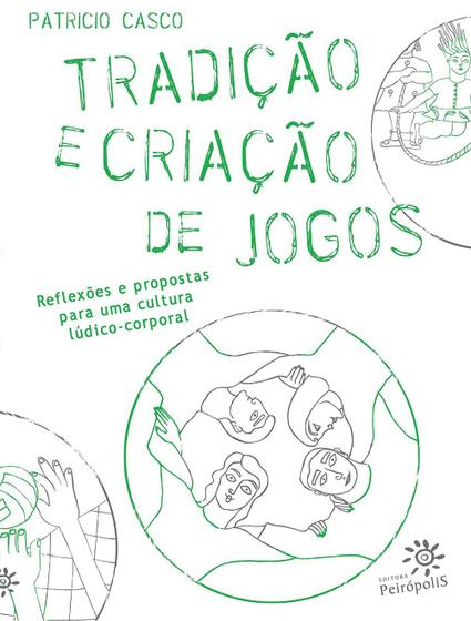 Imagem de Livro - Tradição e criação de jogos