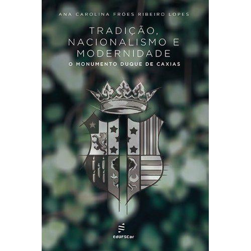 Imagem de Livro - Tradição, nacionalismo e modernidade