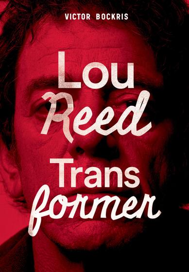 Imagem de Livro - Transformer: A história completa de Lou Reed