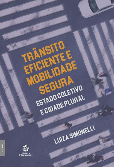 Imagem de Livro - Trânsito eficiente e mobilidade segura: