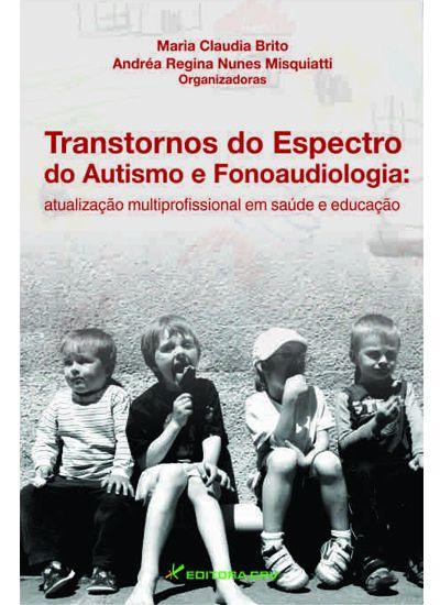 Imagem de Livro - Transtornos do espectro do autismo e fonoaudiologia