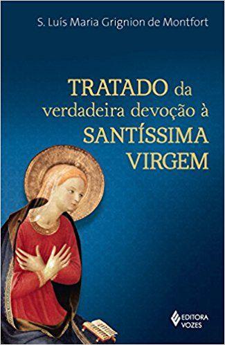 Imagem de Livro - Tratado da verdadeira devoção à Santíssima Virgem - Letra Grande