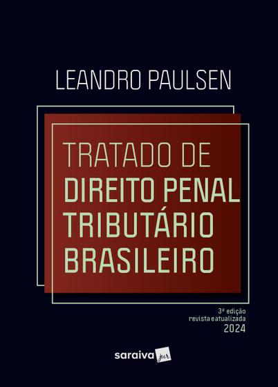 Imagem de Livro - Tratado de Direito Penal Tributário Brasileiro - 3ª edição 2024