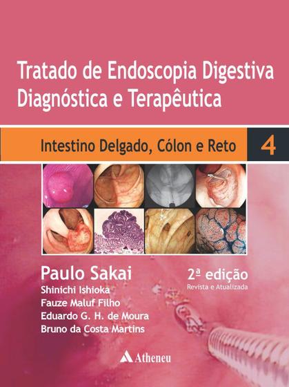 Imagem de Livro - Tratado de endoscopia digestiva diagnóstica e terapêutica - Volume 4 - Intestino delgado, cólon e reto