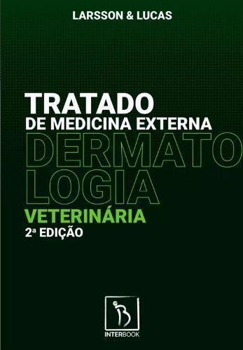 Imagem de Livro Tratado De Medicina Externa - Dermatologia Veterinária - InterBook