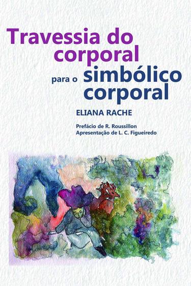 Imagem de Livro - Travessia do corporal para o simbólico corporal