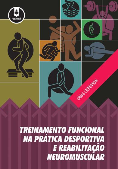 Imagem de Livro - Treinamento Funcional na Prática Desportiva e Reabilitação Neuromuscular