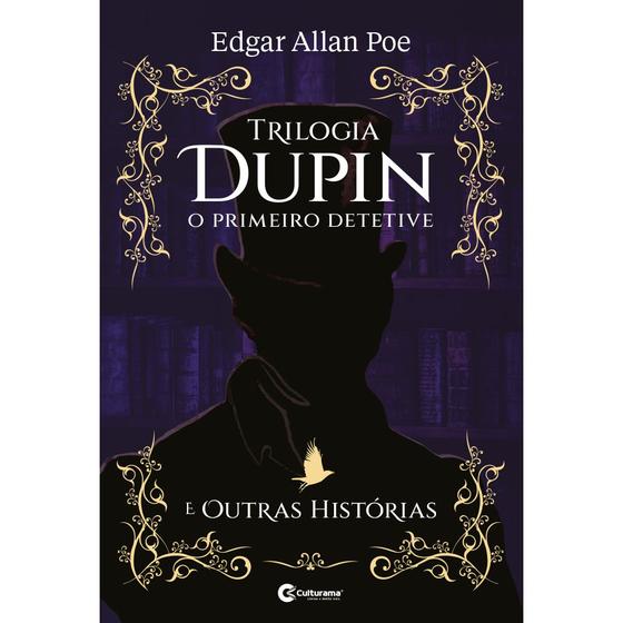 Imagem de Livro - Trilogia Dupin - O Primeiro Detetive - e outros contos