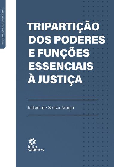 Imagem de Livro - Tripartição dos poderes e funções essenciais à justiça