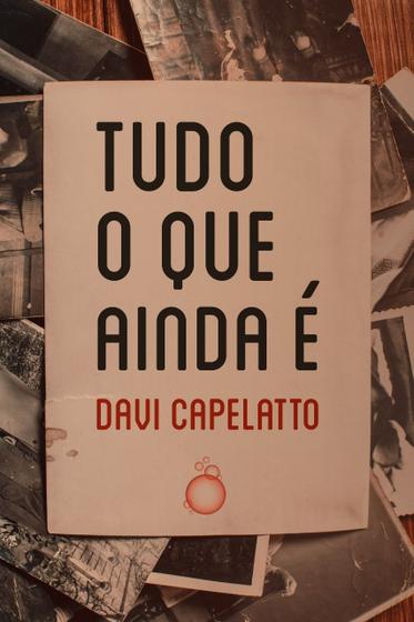 Imagem de Livro - Tudo o que ainda é