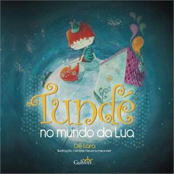 Imagem de Livro - Tundé no mundo da lua