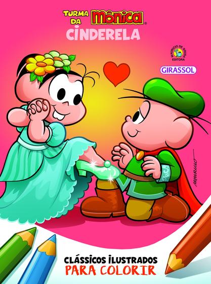 Livro - Turma da Mônica Clássicos Ilustrados para Colorir Cinderela Menor preço em Livro - Turma da Mônica Clássicos Ilustrados para Colorir Cinderela