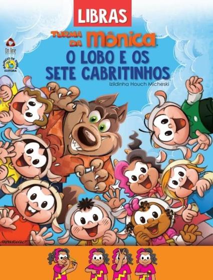 Imagem de Livro Turma da Mônica Contos Clássicos em Libras O Lobo e os Sete Cabritinhos Maurício Sousa