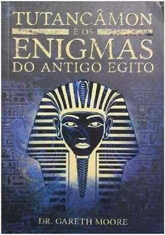 Imagem de Livro Tutancâmon E Os Enigmas Do Antigo Egito