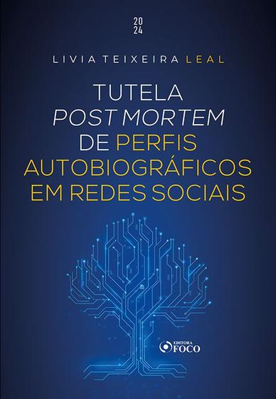 Imagem de Livro - Tutela Post Mortem - Perfis em Redes Sociais - 1ª Ed - 2024