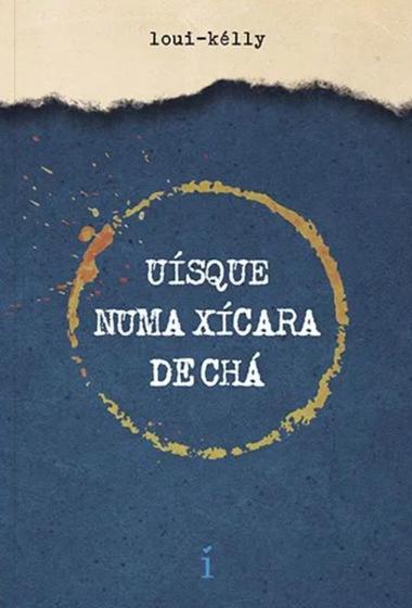 Imagem de Livro - Uísque numa xícara de chá