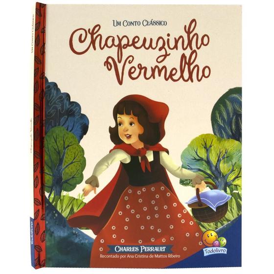 Imagem de Livro - Um Conto Clássico: Chapeuzinho Vermelho