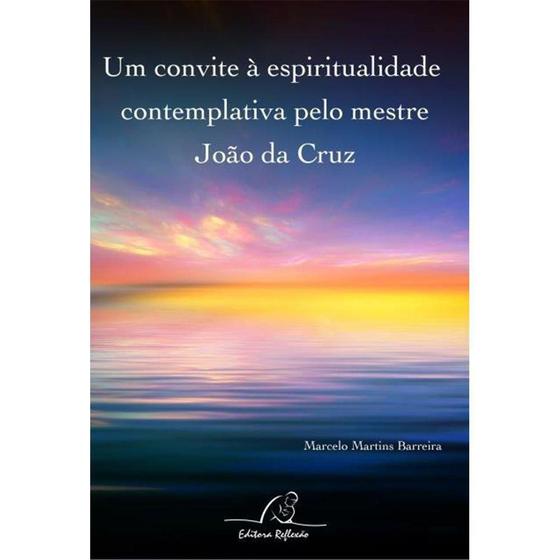Imagem de Livro Um Convite A Espiritualidade Contemplativa Mestre João