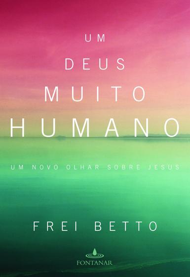 Imagem de Livro - Um Deus muito humano