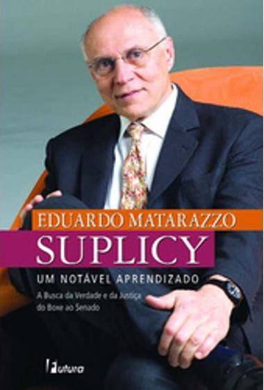 Imagem de Livro: Um Notável Aprendizado Autor: Eduardo Matarazzo Suplicy (Novo, Lacrado)