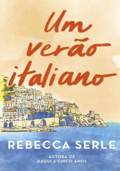 Imagem de Livro Um Verão Italiano Rebecca Serle