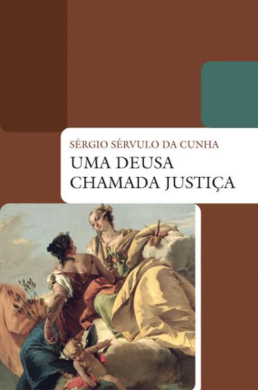 Livro - Uma deusa chamada justiça Menor preço em Livro - Uma deusa chamada justiça