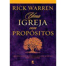 Imagem de Livro - Uma Igreja com Propósitos - Editora Vida