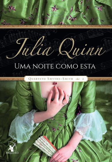 Imagem de Livro Uma Noite Como Esta (Quarteto Smythe-Smith – Livro 2) Julia Quinn