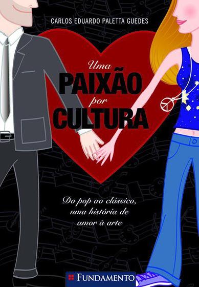 Imagem de Livro - Uma Paixão Por Cultura