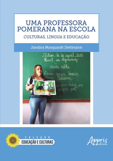 Imagem de Livro - Uma professora pomerana na escola: culturas, língua e educação