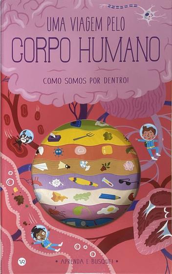 Imagem de Livro - Uma viagem pelo corpo humano