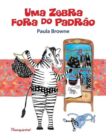 Imagem de Livro Uma Zebra Fora do Padrão Paula Browne