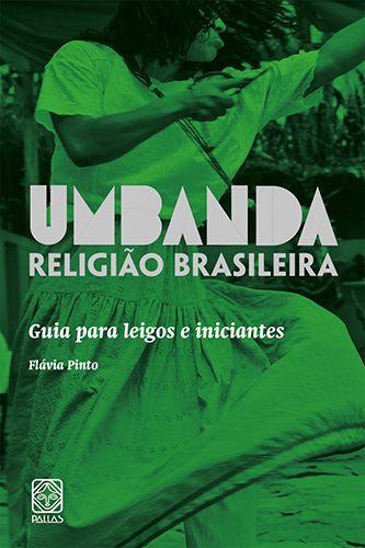 Imagem de Livro - Umbanda Religiao Brasileira: Guia Para Leigos E Iniciantes