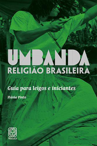Menor preço em Livro - Umbanda Religiao Brasileira: Guia Para Leigos E Iniciantes