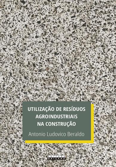 Livro - Utilização de resíduos agroindustriais na construção Imagem de Livro - Utilização de resíduos agroindustriais na construção