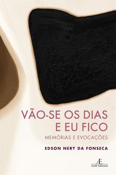 Imagem de Livro - Vão-se os Dias e Eu Fico