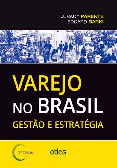 Imagem de Livro - Varejo No Brasil: Gestão E Estratégia