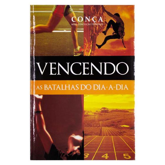 Imagem de Livro: Vencendo As Batalhas do Dia a Dia  Conceição Trindade - JOCUM