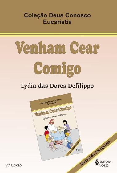 Imagem de Livro - Venham cear comigo - Eucaristia catequista